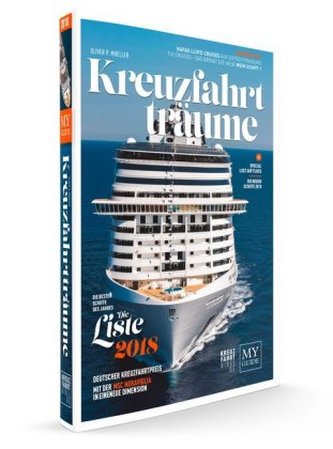 KREUZFAHRTTRÄUME 2018 KREUZFAHRTTRÄUME 2018