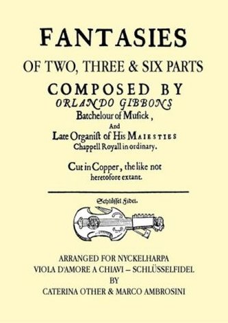 Fantasies, arranged for Nyckelharpa, Viola d'Amore a Chiavi - Schlüsselfidel