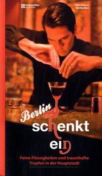 Berlin schenkt ein