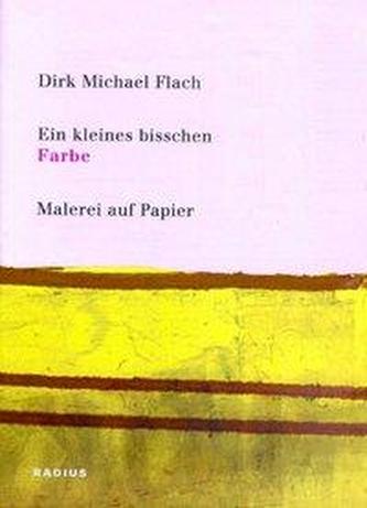 Ein kleines bisschen Farbe