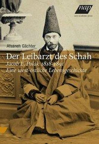 Der Leibarzt des Schahs
