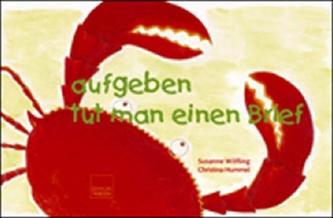 aufgeben tut man einen Brief