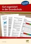 Gut organisiert in der Grundschule