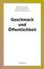 Geschmack und Öffentlichkeit