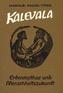 Kalevala. Erdenmythos und Menschheitszukunft