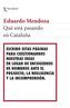Qué está pasando en Cataluña