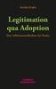 Legitimation qua Adoption
