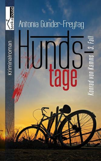 Hundstage - Konrad von Kamms 3. Fall