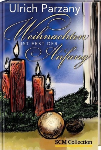 Weihnachten ist erst der Anfang