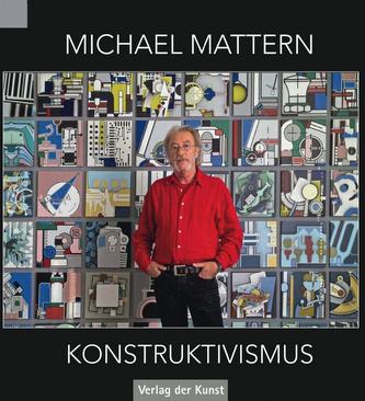 Michael Mattern - Konstruktivismus