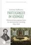 Parteigänger im Vormärz