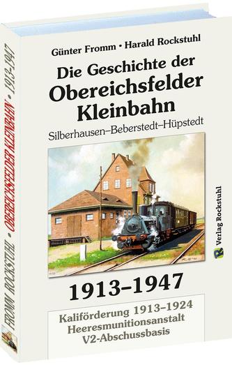 Geschichte der OBEREICHSFELDER Kleinbahn 1913-1947