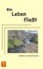 Ein Leben fließt