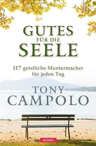 Gutes für die Seele