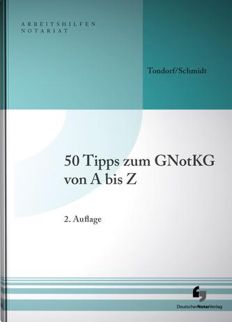 50 Tipps zum GNotKG