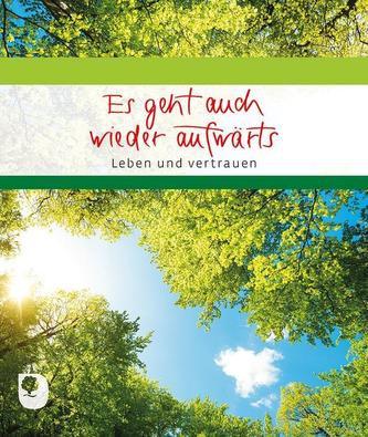 Es geht auch wieder aufwärts