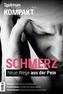 Schmerz