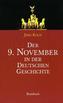 Der 9. November in der deutschen Geschichte