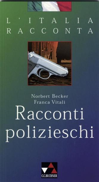 Racconti polizieschi. Mit Materialien