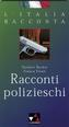 Racconti polizieschi. Mit Materialien