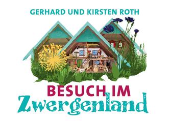 Besuch im Zwergenland