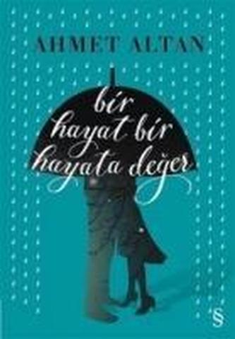 Bir Hayat Bir Hayata Deger