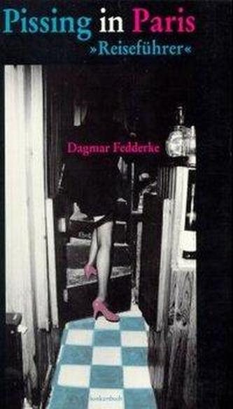 Pissing in Paris. Reiseführer