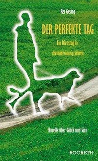 Der perfekte Tag