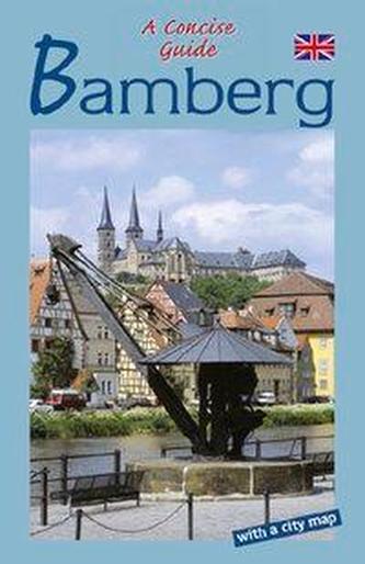 Bamberg - A Concise Guide