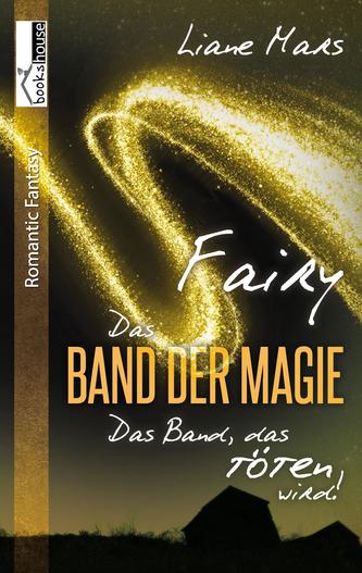 Fairy - Das Band der Magie 3