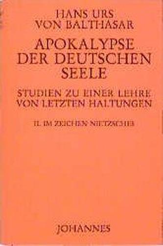 Apokalypse der deutschen Seele. Studie zu einer Lehre von den letzten Dingen