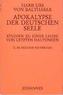 Apokalypse der deutschen Seele. Studie zu einer Lehre von den letzten Dingen