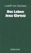Das Leben Jesu Christi