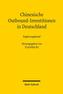 Chinesische Outbound-Investitionen in Deutschland