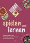 Spielen und lernen