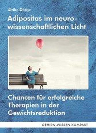 Adipositas im neurowissenschaftlichen Licht