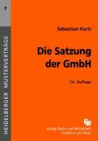 Die Satzung der GmbH