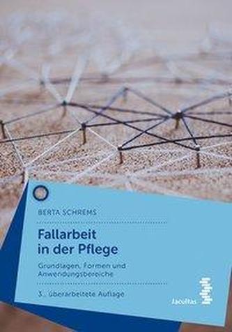Fallarbeit in der Pflege