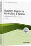 Business English für Controlling & Finance ¿ inkl. Arbeitshilfen online