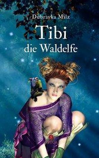 Tibi die Waldelfe