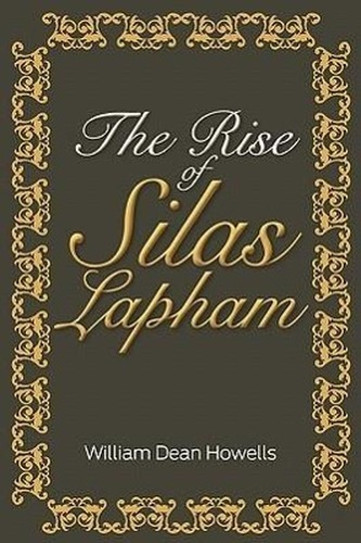 The Rise of Silas Lapham