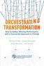 Orchestrating Transformation