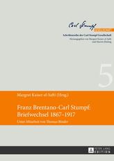 Franz Brentano-Carl Stumpf: Briefwechsel 1867-1917