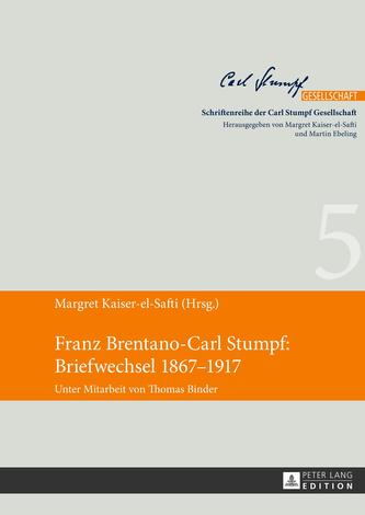 Franz Brentano-Carl Stumpf: Briefwechsel 1867-1917