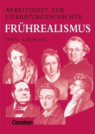 Arbeitshefte zur Literaturgeschichte. Frührealismus