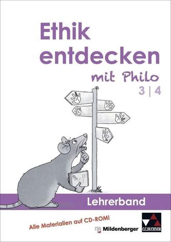 Ethik entdecken mit Philo. Lehrerband 3/4