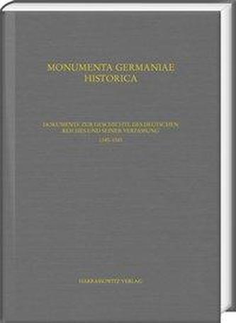 Dokumente zur Geschichte des Deutschen Reiches und seiner Verfassung. 1340-1343