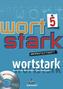 wortstark 5. Werkstattheft mit CD-ROM. Hauptschule. Nordrhein-Westfalen