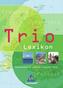 Trio Atlas für Erdkunde, Geschichte und Politik. Lexikon