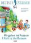 Wir gehen ins Museum -  A Visit to the Museum